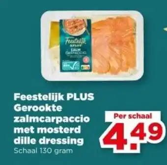 PLUS Feestelijk PLUS Gerookte zalmcarpaccio met mosterd dille dressing aanbieding