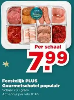 PLUS Feestelijk PLUS Gourmetschotel populair aanbieding