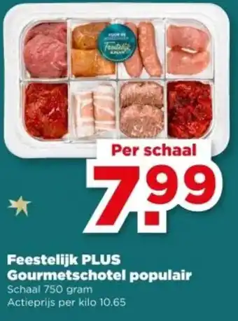 PLUS Feestelijk PLUS Gourmetschotel populair aanbieding