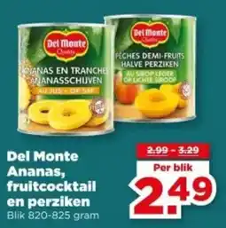 PLUS Del Monte Ananas, fruitcocktail en perziken aanbieding