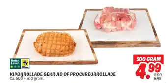 Dekamarkt Kipdijrollade gekruid of procureurrollade aanbieding