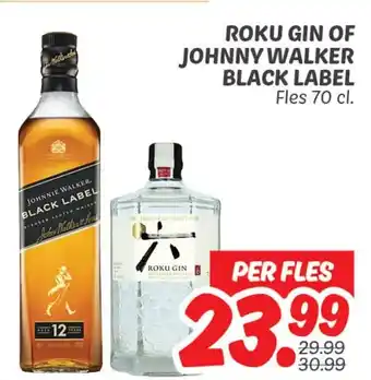 Dekamarkt Roku Gin of Johnny Walker Black Label aanbieding