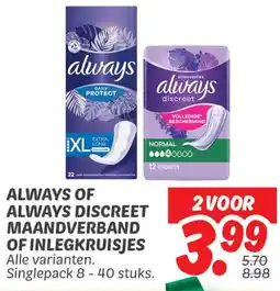 Dekamarkt Always of Always Discreet Maandverband of Inlegkruisjes aanbieding