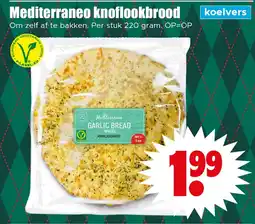Dirk Mediterraneo knoflookbrood aanbieding