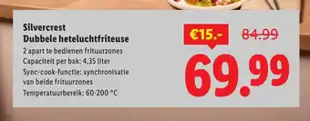 Lidl Silvercrest Dubbele heteluchtfriteuse aanbieding