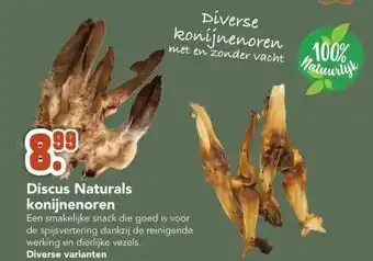 Discus Discus Naturals konijnenoren aanbieding