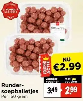 Vomar Voordeelmarkt Runder- soepballetjes aanbieding