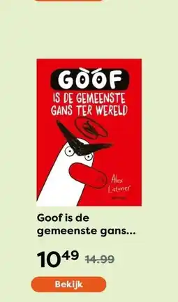 The Read Shop Goof is de gemeenste gans ter wereld aanbieding