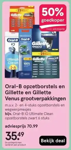 Etos Oral-B opzetborstels en Gillette en Gillette Venus grootverpakkingen aanbieding