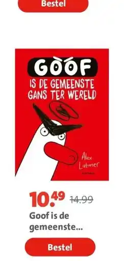 Bruna Goof is de gemeenste gans ter wereld aanbieding