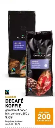 Ekoplaza DECAFÉ KOFFIE aanbieding
