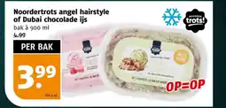 Poiesz Noordertrots angel hairstyle of Dubai chocolade ijs aanbieding