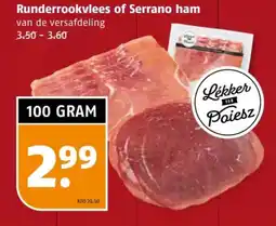 Poiesz Runderrookvlees of Serrano ham aanbieding