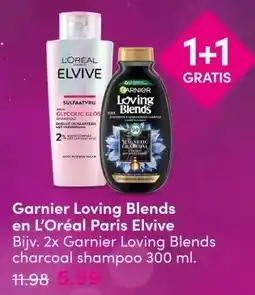DA Garnier Loving Blends en L'Oréal Paris Elvive aanbieding