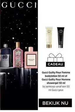 ICI Paris XL Gucci Guilty Pour Femme bodylotion 50 ml of Gucci Guilty Pour Homme showergel 50 ml aanbieding