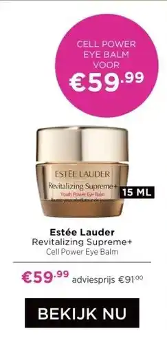 ICI Paris XL Estée Lauder Revitalizing Supreme+ Cell Power Eye Balm aanbieding