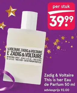 Etos Zadig & Voltaire This is her Eau de Parfum aanbieding