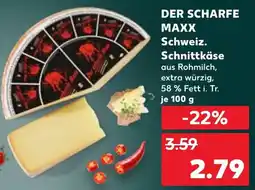 Kaufland DE Der Scharfe Maxx Schweiz. Schnittkäse aanbieding