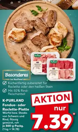Kaufland DE K-purland Fondue oder Raclette Platte aanbieding