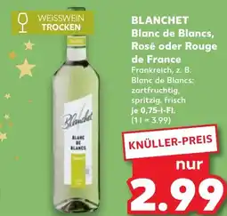 Kaufland DE Blanchet Blanc de Blancs, Rosé oder Rouge de France aanbieding