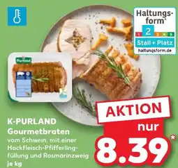 Kaufland DE K-PURLAND Gourmetbraten aanbieding