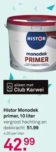 Karwei Histor Monodek primer aanbieding