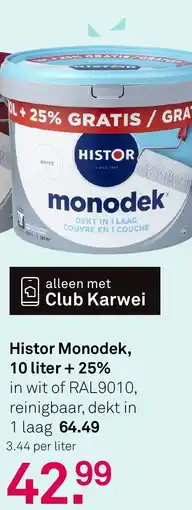 Karwei Histor Monodek aanbieding