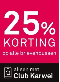 Karwei Op alle brievenbussen aanbieding