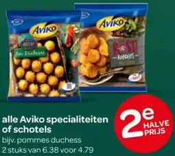 Spar Alle Aviko specialiteiten of schotels aanbieding