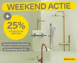 Praxis Op kranen en douchesets aanbieding