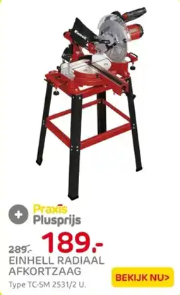 Praxis Einhell radiaal afkortzaag aanbieding