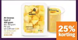 Albert Heijn AH Ananas heel of 400 gram aanbieding