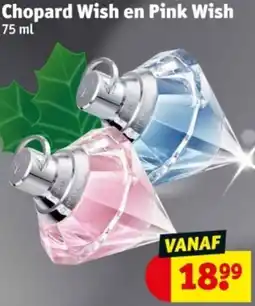 Kruidvat Chopard Wish en Pink Wish aanbieding