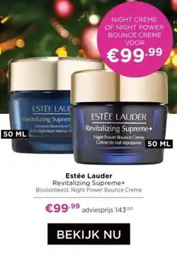 ICI Paris XL Estée Lauder Revitalizing Supreme+ aanbieding