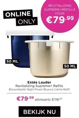 ICI Paris XL Estée Lauder Revitalizing Supreme+ Refills aanbieding