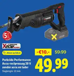 Lidl Parkside Performance Accu-reciprozaag 20 V zonder accu en lader aanbieding