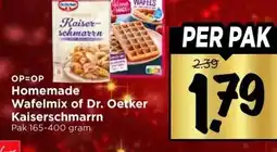 Vomar Voordeelmarkt Homemade Wafelmix of Dr. Oetker Kaiserschmarrn aanbieding
