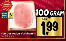 Vomar Voordeelmarkt Versgesneden Yorkham aanbieding