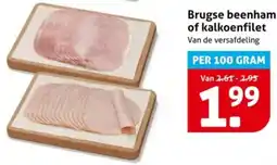 Hoogvliet Brugse beenham of kalkoenfilet aanbieding