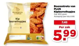 PLUS Boerentrots van PLUS Kipborrelhapjes aanbieding
