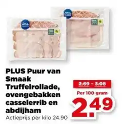 PLUS PLUS Puur van Smaak Truffelrollade, ovengebakken casselerrib en abdijham aanbieding