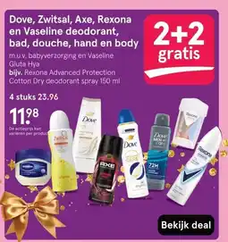 Etos Dove, Zwitsal, Axe, Rexona en Vaseline deodorant, bad, douche, hand en body aanbieding