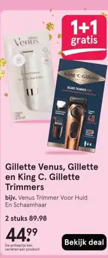 Etos Gillette Venus, Gillette en King C. Gillette Trimmers aanbieding