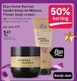 Etos Etos Home Retreat handcrèmes en Mimosa Flower body cream aanbieding