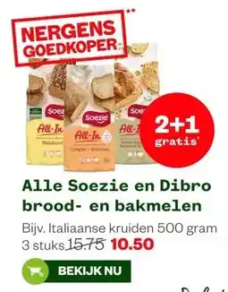 Welkoop Alle Soezie en Dibro brood- en bakmelen aanbieding