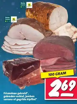 Nettorama Fricandeau gekruid, gebraden rosbief, jambon serrano of gegrilde kipfilet aanbieding