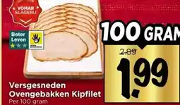 Vomar Voordeelmarkt Versgesneden Ovengebakken kipfilet aanbieding