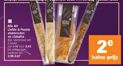 Albert Heijn Alle AH Liefde & Passie stokbroden en ciabatta aanbieding