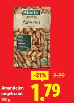 Lidl Amandelen ongebrand aanbieding