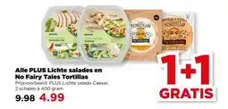 PLUS Alle PLUS Lichte salades en No Fairy Tales Tortillas aanbieding